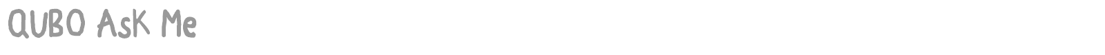 QUBO Ask Me font preview